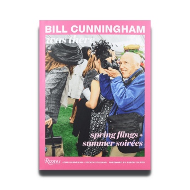 Bill Cunningham Was There