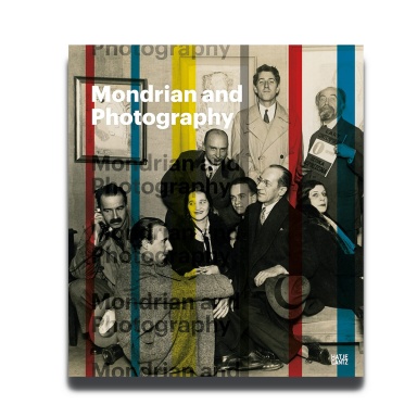 Mondrian and Photography: Picturing the Artist and His Work